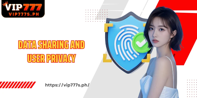 Data Sharing and User Privacy