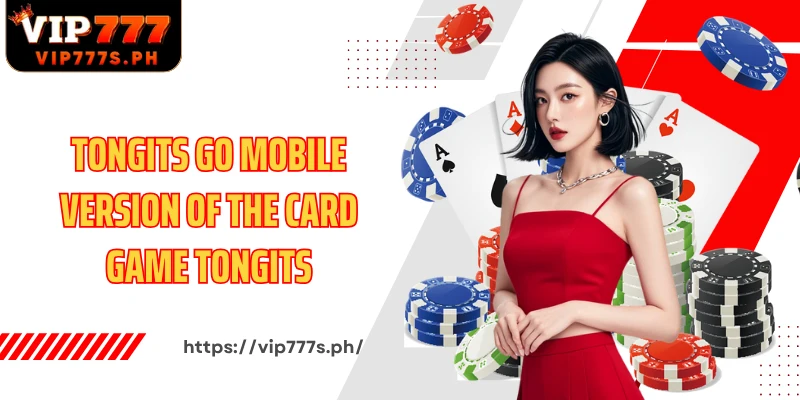 Tongits Go mobile version of the card game Tongits