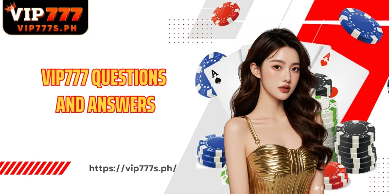 VIP777 Questions and Answers