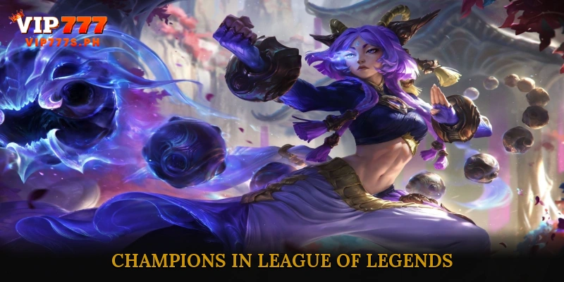 Champions in League of Legends