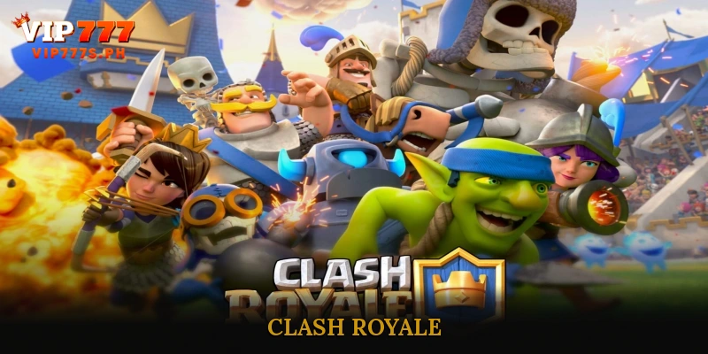 Clash Royale