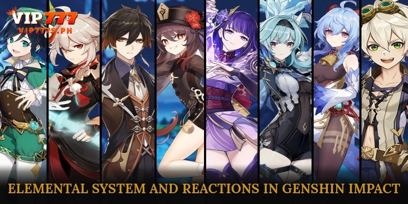 Elemental System and Reactions in Genshin Impact