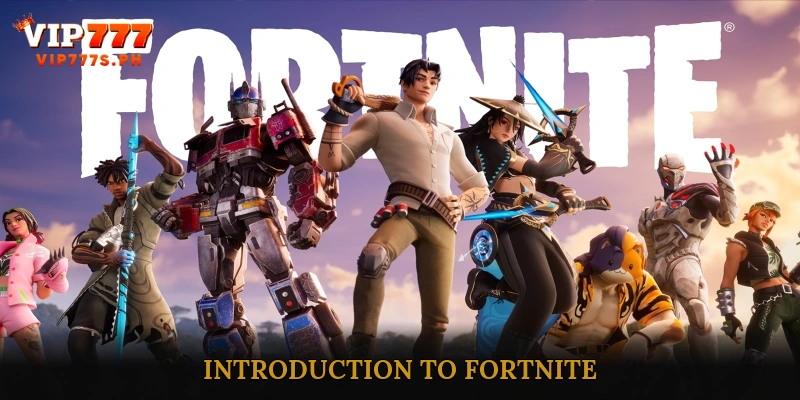 Introduction to Fortnite