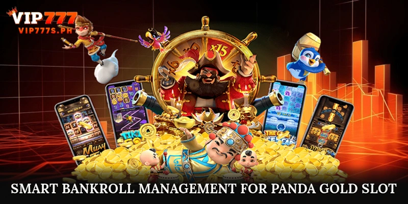 Smart Bankroll Management for Panda Gold Slot