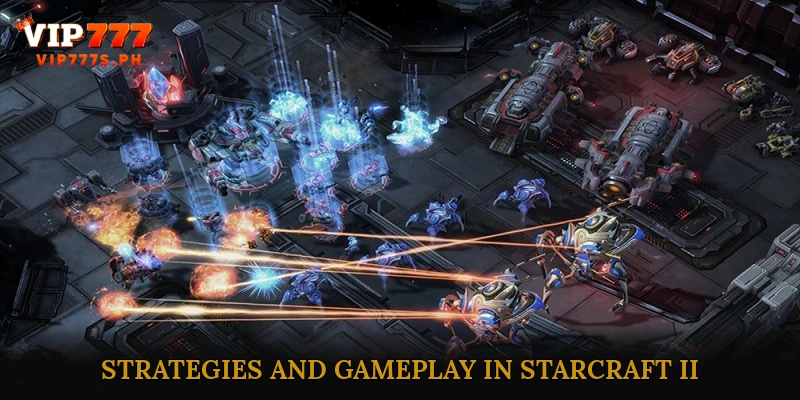 Strategies and Gameplay in StarCraft II