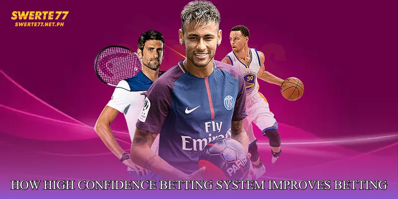 How High Confidence Betting System Improves Betting Decisions