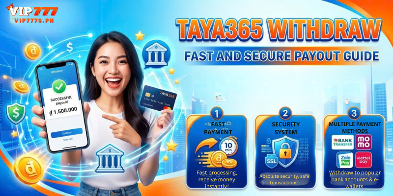 TAYA365 Withdraw: Fast and Secure Payout Guide